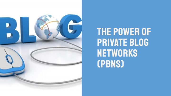 The Power of Private Blog Networks (PBNs): A Comprehensive Guide